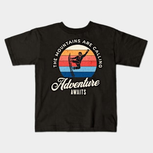 The Mountains are Calling. Kids T-Shirt